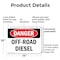 Signmission Off-Road Diesel Danger Sign, Plastic, 14in W x 10in L, 2PK OS-2PACK-DS-P-1014-L-2068 - alternate 2